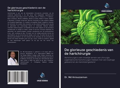 De glorieuze geschiedenis van de hartchirurgie
