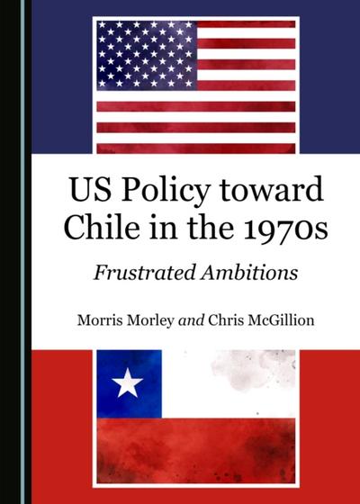 US Policy toward Chile in the 1970s