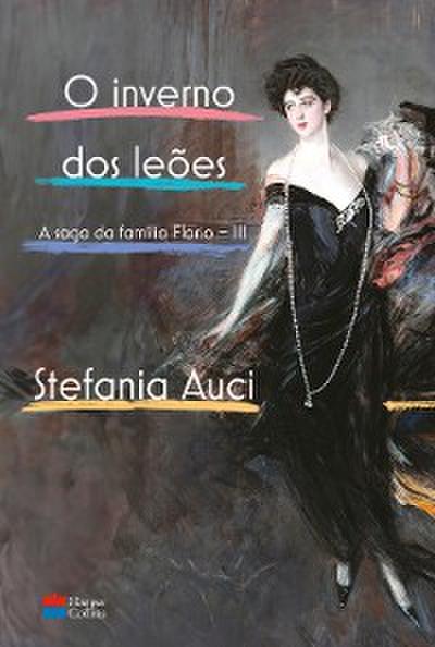 O inverno dos leões (A saga da família Florio vol. 3)