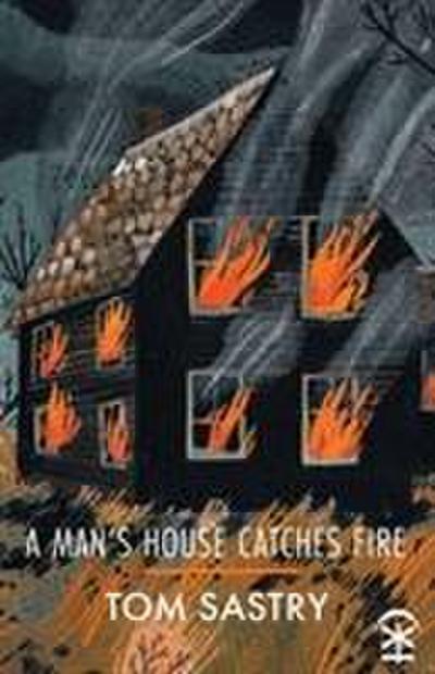 A Man’s House Catches Fire