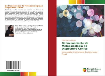 Do Inconsciente da Metapsicologia ao Dispositivo Clínico
