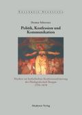 Politik, Konfession und Kommunikation