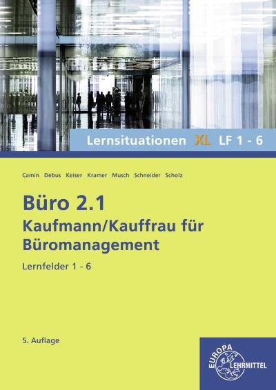 Büro 2.1, Lernsituationen XL Lernfelder 1-6