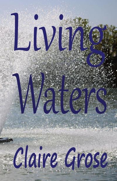 LIVING WATERS