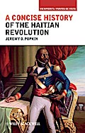 A Concise History of the Haitian Revolution