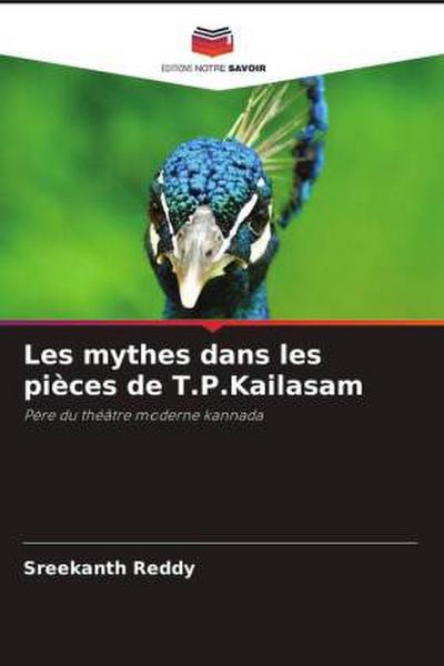 Les mythes dans les pièces de T.P.Kailasam