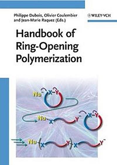 Handbook of Ring-Opening Polymerization