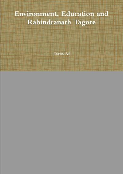 Environment, Education and Rabindranath Tagore