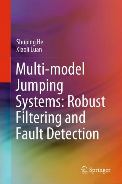 Multi-model Jumping Systems: Robust Filtering and Fault Detection