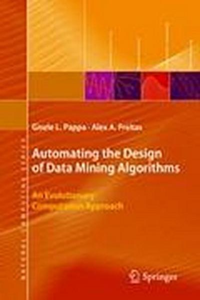 Automating the Design of Data Mining Algorithms