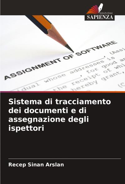Sistema di tracciamento dei documenti e di assegnazione degli ispettori