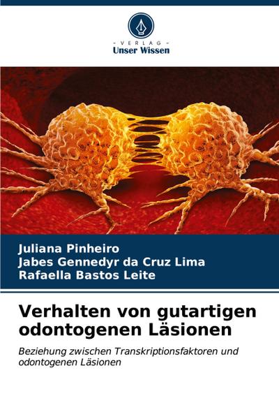 Verhalten von gutartigen odontogenen Läsionen
