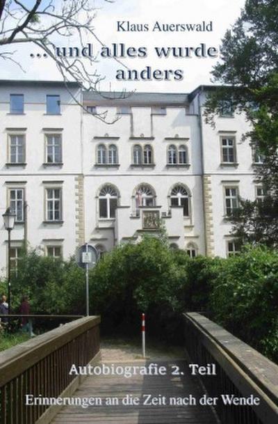 ... und alles wurde anders