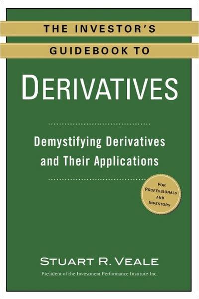 The Investor’s Guidebook to Derivatives