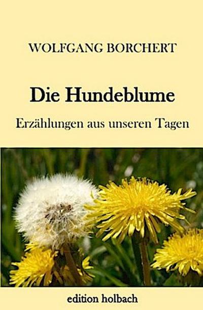 Die Hundeblume