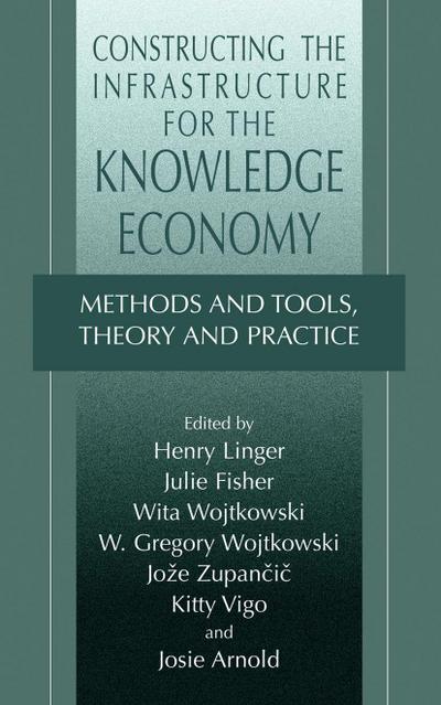 Constructing the Infrastructure for the Knowledge Economy