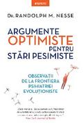 Argumente optimiste pentru stări pesimiste