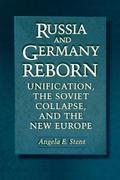 Russia and Germany Reborn