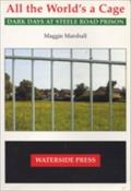 All the World`s a Cage - Maggie Marshall