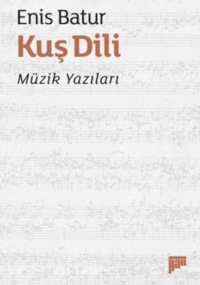 Kus Dili - Müzik Yazilari