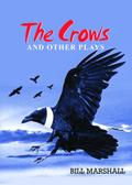 The Crows and Other Plays