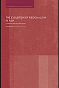Evolution of Regionalism in Asia