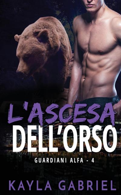 L’ascesa dell’orso