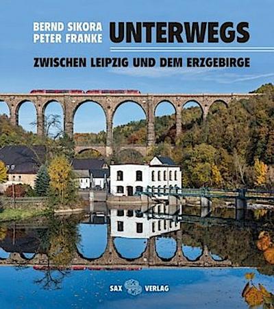 Unterwegs zwischen Leipzig und dem Erzgebirge