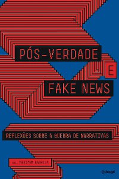 Pós-verdade e fake news