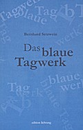 Das blaue Tagwerk