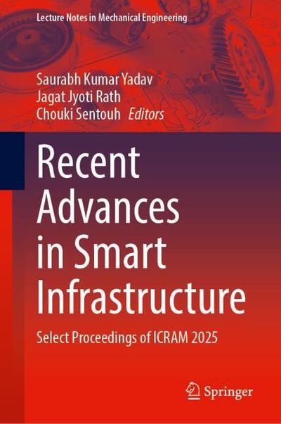 Recent Advances in Smart Infrastructure