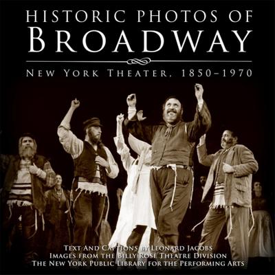 Historic Photos of Broadway
