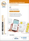 My Revision Notes: Level 1/Level 2 Cambridge National in IT: Second Edition