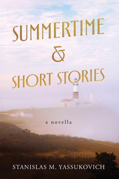 Summertime and Short Stories