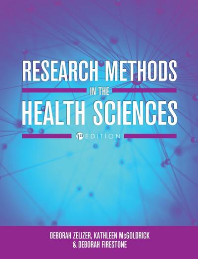 Research Methods in the Health Sciences