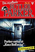 Parker enttarnt "Haus der Hoffnung"