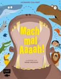 Mach mal Aaaah!