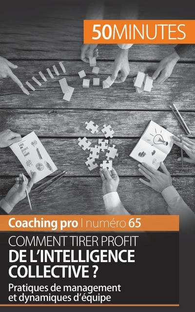 Tirer profit de l’intelligence collective