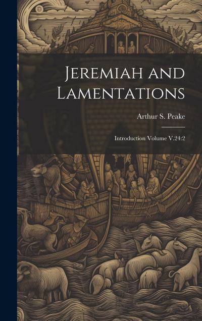Jeremiah and Lamentations: Introduction Volume V.24:2