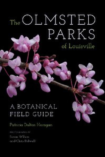 The Olmsted Parks of Louisville