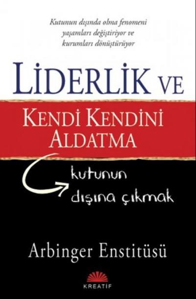 Liderlik ve Kendi Kendini Aldatma