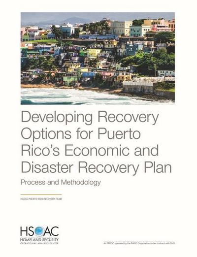 Developing Recovery Options for Puerto Rico’s Economic and Disaster Recovery Plan