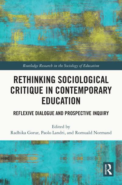 Rethinking Sociological Critique in Contemporary Education