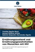 Ernährungszustand und Ernährungsgewohnheiten von M