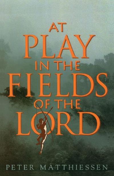 At Play in the Fields of the Lord