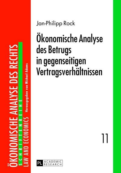 Ökonomische Analyse des Betrugs in gegenseitigen Vertragsverhältnissen