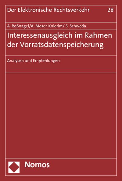 Interessenausgleich im Rahmen der Vorratsdatenspeicherung