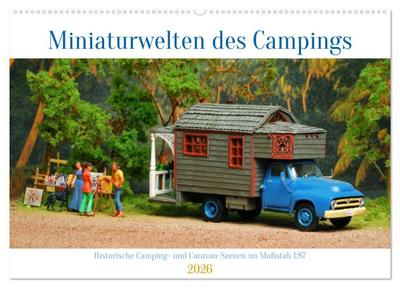 Miniaturwelten des Campings (Wandkalender 2026 DIN A2 quer), CALVENDO Monatskalender