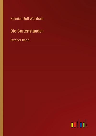Die Gartenstauden