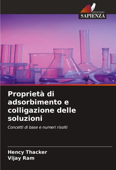 Proprietà di adsorbimento e colligazione delle soluzioni